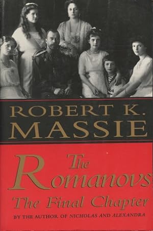 Seller image for The Romanovs: The Final Chapter for sale by Kenneth A. Himber