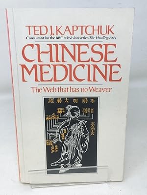 Seller image for Chinese Medicine: The Web That Has No Weaver for sale by Cambridge Recycled Books