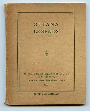 Imagen del vendedor de Guiana Legends a la venta por Attic Books (ABAC, ILAB)