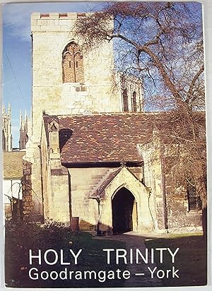 Seller image for Holy Trinity: Goodramgate - York for sale by Baltimore's Best Books