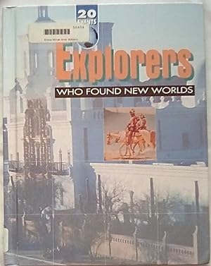 Imagen del vendedor de Explorers Who Found New Worlds (20 Events) a la venta por P Peterson Bookseller