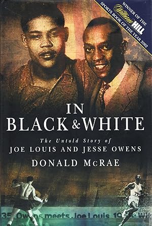 In Black & White : The Untold Story of Joe Louis and Jesse Owens :