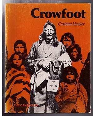 Image du vendeur pour Crowfoot mis en vente par CARDINAL BOOKS  ~~  ABAC/ILAB
