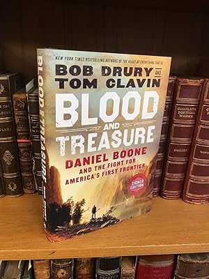 Bild des Verkufers fr BLOOD AND TREASURE: DANIEL BOONE AND THE FIGHT FOR AMERICA'S FIRST FRONTIER [SIGNED] zum Verkauf von Second Story Books, ABAA