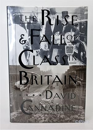 Immagine del venditore per The Rise and Fall of Class in Britain venduto da Post Horizon Booksellers
