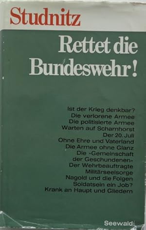 Bild des Verkufers fr Rettet die Bundeswehr ! zum Verkauf von Antiquariat Ursula Hartmann