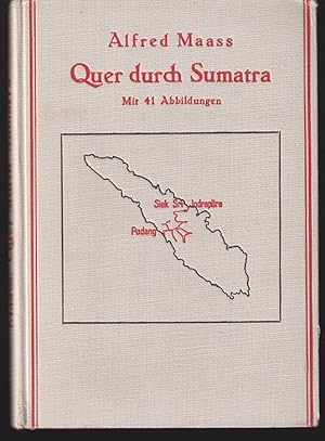 Bild des Verkufers fr Quer durch Sumatra. Reise-Erinnerung. zum Verkauf von Antiquariat Burgverlag