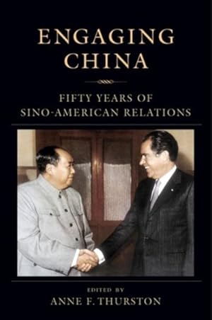 Immagine del venditore per Engaging China : Fifty Years of Sino-American Relations venduto da GreatBookPrices