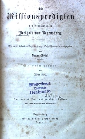 Bild des Verkufers fr Die Missionspredigten des Franziskaners Berthold von Regensburg. zum Verkauf von books4less (Versandantiquariat Petra Gros GmbH & Co. KG)