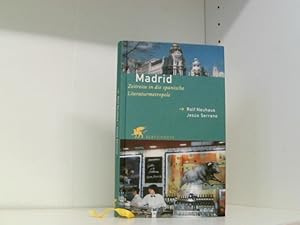 Bild des Verkufers fr Madrid: Zeitreise in die spanische Literaturmetropole zum Verkauf von Book Broker