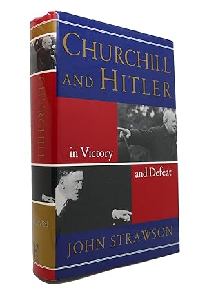 Bild des Verkufers fr CHURCHILL AND HITLER In Victory and Defeat zum Verkauf von Rare Book Cellar