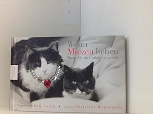 Seller image for Wenn Miezen lieben: Tipps fr das Leben zu zweit for sale by Book Broker