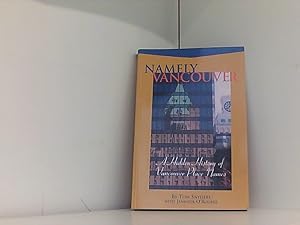 Bild des Verkufers fr Namely Vancouver: A Hidden History of Vancouver Place Names zum Verkauf von Book Broker