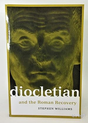 Immagine del venditore per Diocletian and the Roman Recovery venduto da Post Horizon Booksellers