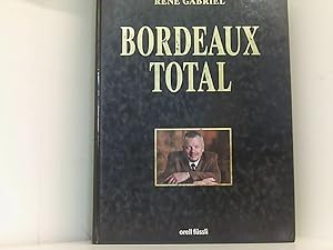 Bild des Verkufers fr Bordeaux total zum Verkauf von Book Broker