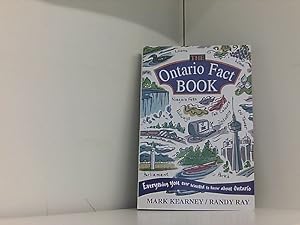Imagen del vendedor de The Ontario Fact Book: Everything You Ever Wanted to Know About Ontario a la venta por Book Broker