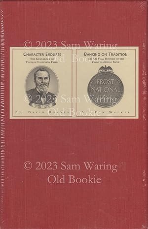 Bild des Verkufers fr Character endures: the genealogy of Thomas Claiborne Frost's and Banking on tradition : the 130-year history of the Frost National Bank zum Verkauf von Old Bookie