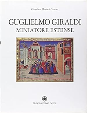 Image du vendeur pour Guglielmo Giraldi miniatore estense. mis en vente par FIRENZELIBRI SRL