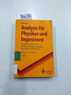 Analysis für Physiker und Ingenieure : Funktionentheorie, Differentialgleichungen, spezielle Funk...