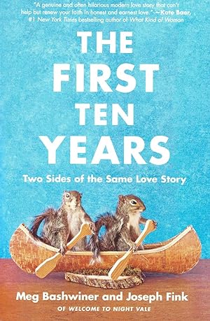 Immagine del venditore per The First Ten Years: Two Sides of the Same Love Story venduto da Adventures Underground
