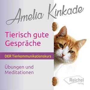 Imagen del vendedor de Tierisch gute Gesprche : Der Tierkommunikationskurs - bungen und Meditationen a la venta por AHA-BUCH GmbH