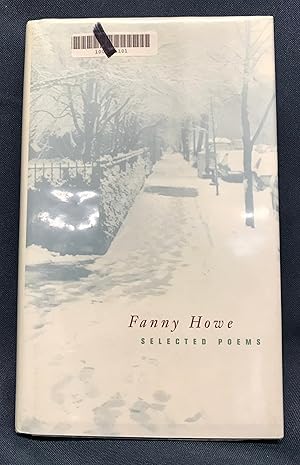 Selected Poems of Fanny Howe (New California Poetry #3)