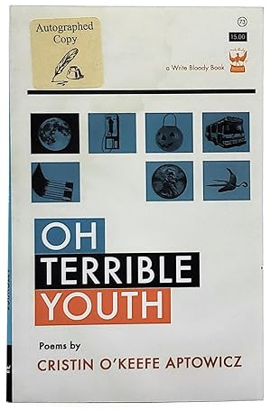 Imagen del vendedor de Oh Terrible Youth [SIGNED] a la venta por Underground Books, ABAA