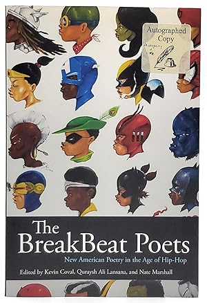 The BreakBeat Poets: New American Poetry in the Age of Hip-Hop [SIGNED]