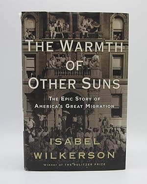 Seller image for The Warmth of Other Suns: The Epic Story of America's Great Migration for sale by Open Boat Booksellers