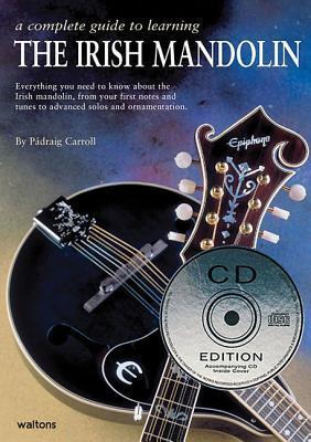 Bild des Verkufers fr A Complete Guide to Learning the Irish Mandolin [With CD (Audio)] zum Verkauf von moluna