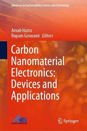 Seller image for Carbon Nanomaterial Electronics: Devices and Applications for sale by AHA-BUCH GmbH