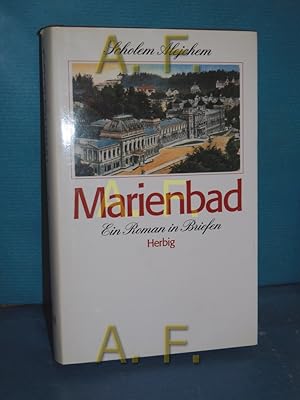 Bild des Verkufers fr Marienbad : e. Roman in Briefen nach Scholem Alejchem. aus d. Jidd. neu bertr. u. hrsg. von Salcia Landmann zum Verkauf von Antiquarische Fundgrube e.U.