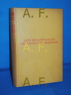 Bild des Verkufers fr Die hssliche Herzogin Margarete Maultasch : Roman zum Verkauf von Antiquarische Fundgrube e.U.