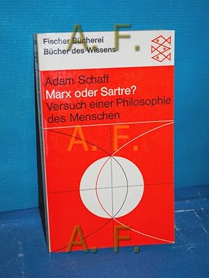 Imagen del vendedor de Marx oder Sartre? : Versuch e. Philosophie d. Menschen. Adam Schaff. [Aus d. Poln. bers. von Erna Reifer] / Fischer Bcherei , 703 a la venta por Antiquarische Fundgrube e.U.