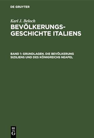 Bild des Verkufers fr Grundlagen. Die Bevlkerung Siziliens und des Knigreichs Neapel zum Verkauf von AHA-BUCH GmbH