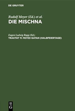 Bild des Verkufers fr Moed gatan (Halbfeiertage) : Text, bersetzung und Erklrung. Nebst einem textkritischen Anhang zum Verkauf von AHA-BUCH GmbH