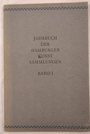 Seller image for Jahrbuch der Hamburger Kunstsammlungen. [Band I]. for sale by KULTur-Antiquariat