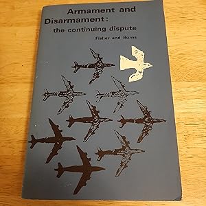 Imagen del vendedor de Armament and Disarmament: The Continuing Dispute a la venta por Whitehorse Books