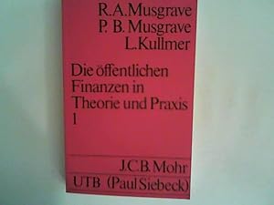 Seller image for Die ffentlichen Finanzen in Theorie und Praxis. , Band 1 for sale by ANTIQUARIAT FRDEBUCH Inh.Michael Simon