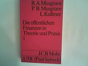 Bild des Verkufers fr Die ffentlichen Finanzen in Theorie und Praxis. , Band 1 zum Verkauf von ANTIQUARIAT FRDEBUCH Inh.Michael Simon