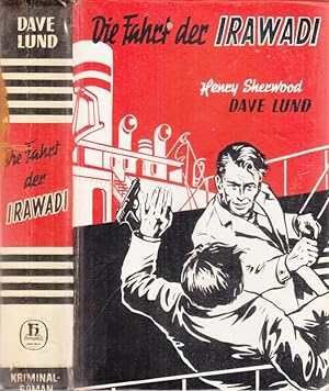 Die Fahrt der Irawadi. Dave-Lund-Kriminalroman.