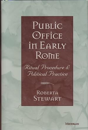 Immagine del venditore per Public Office in Early Rome. Ritual Procedure and Political Practice. venduto da Fundus-Online GbR Borkert Schwarz Zerfa