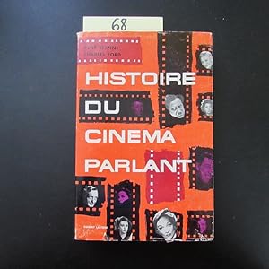 Histoire encyclopedique du Cinema - IV: Le Cinema Parlant, 1929-1945 sauf U. S. A. (signierte Aus...