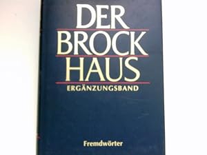 Der Brockhaus, Ergänzungsband Fremdwörter: Der Brockhaus in fünfzehn Bänden + Ergänzungsband Frem...