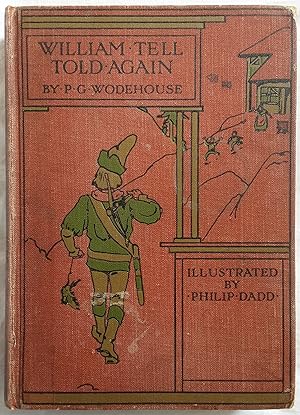 Imagen del vendedor de William Tell Told Again a la venta por Richard Selby PBFA