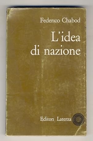 Seller image for L'idea di nazione. A cura di Armando Saitta ed Ernesto Sestan. for sale by Libreria Oreste Gozzini snc