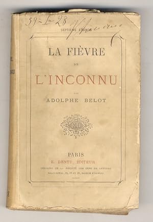 La Fièvre de l'Inconnu. 7ème édition.