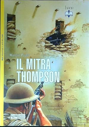 Bild des Verkufers fr Il mitra Thompson zum Verkauf von Librodifaccia