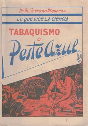 Seller image for Tabaquismo o peste azul for sale by Librera Cajn Desastre