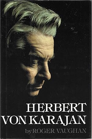 Immagine del venditore per Herbert von Karajan: A Biographical Portrait venduto da Trinders' Fine Tools